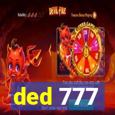 ded 777